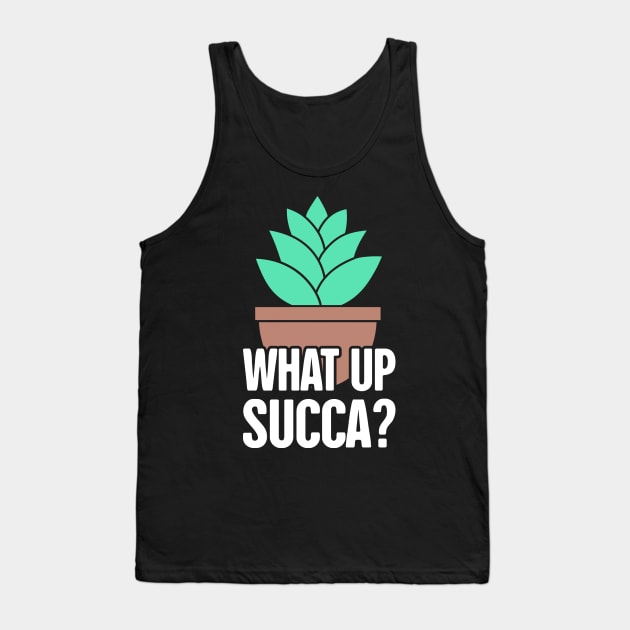 Gardening Succulent Plant Gift For Gardeners Tank Top by MeatMan